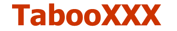 Taboo Porn Hub
